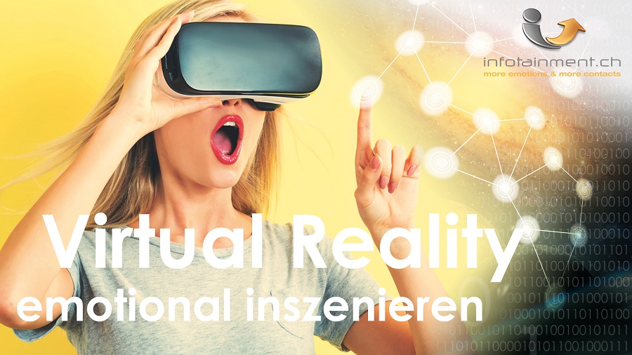 VIRTUAL REALITY infotainment.ch realisiert für B2B-Projekte wie Messe-, Event-, Promotion- und Sponsoring-Projekte virtuelle Erlebniswelten VIRTUAL REALITY infotainment.ch realisiert für B2B-Projekte wie Messe-, Event-, Promotion- und Sponsoring-Projekte virtuelle Erlebniswelten